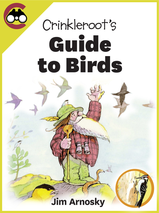 Title details for Crinkleroot's Guide to Birds by Jim Arnosky - Available